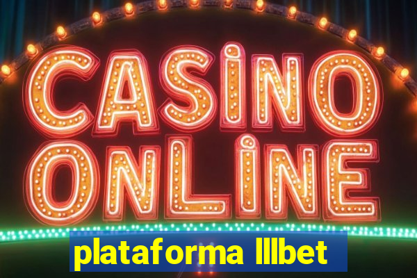 plataforma lllbet